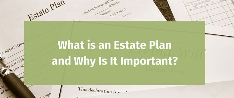 What Is An Estate Plan